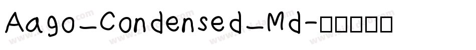 Aago Condensed Md字体转换